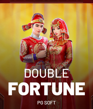 Double fortune